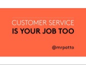 Why customer service is everyone's job